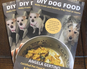 Printed DIY Dog Food Book Make Fresh and Healthy Dog Food at Home, Homemade Dog Food Healthy Dog Food Dog Food Topper Recipe Fresh Dog Food