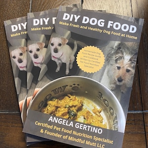 Printed DIY Dog Food Book Make Fresh and Healthy Dog Food at Home, Homemade Dog Food Healthy Dog Food Dog Food Topper Recipe Fresh Dog Food