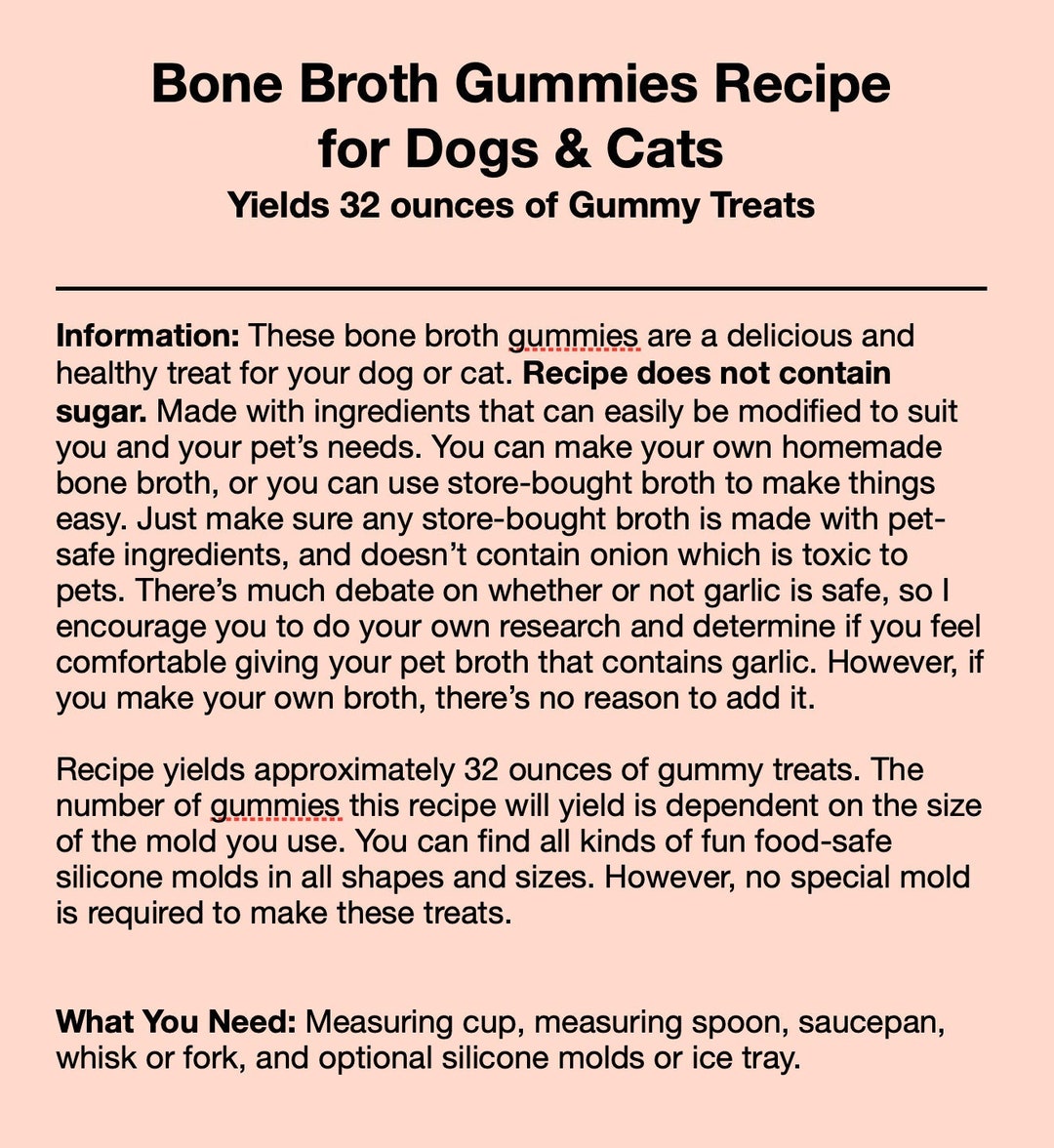 Bone Broth Gummies Recipe for Dogs & Cats, Healthy Treats for Pets