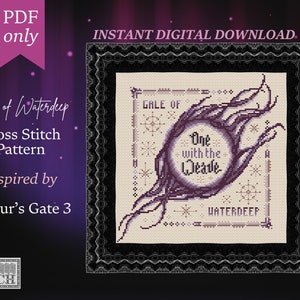 May include: A cross stitch pattern inspired by Baldur's Gate 3, featuring a purple and white design with the text "Gale of Waterdeep" and "One with the Weave".