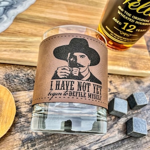 Doc Holliday Defile Myself / Whiskey / Bourbon / Scotch / Engraved Leatherette / Single Glass / Mother's Day Gift