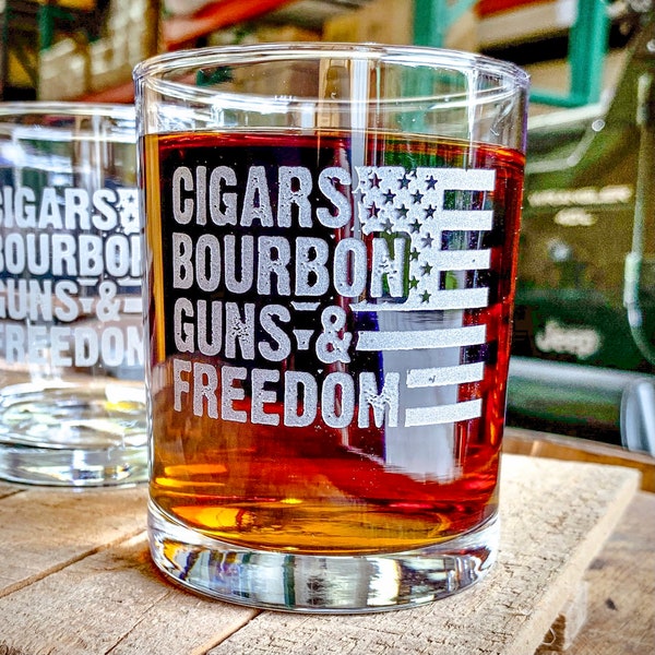 Cigars Bourbon Guns & Freedom / Whiskey Glass / Bourbon Glass / Scotch Glass / Single Glass / Gift for Him  / Father's Day Gift