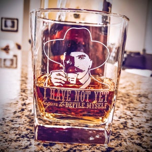 Doc Holliday Quote / Defile Myself / Whiskey Glass / Bourbon Glass / Scotch Glass / Single Glass / Gift for Him  / Father&#39;s Day Gift