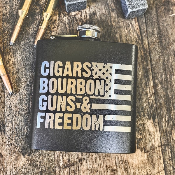 Cigars Bourbon Guns & Freedom / Laser Etched Whiskey Flask / Gift for Him / Gifts for Men / Gift for Patriot  / Father's Day Gift