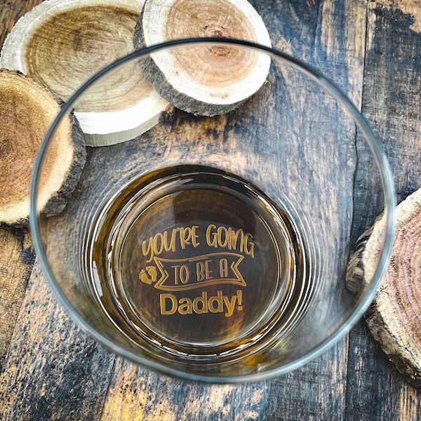 You're Going To Be A Daddy / Grandpa / Uncle / Aunt / etc... Secret Message / Round Whiskey Glass / Pregnancy Reveal  / Father's Day Gift