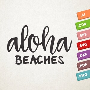 May include: Black and white graphic design with the text "Aloha Beaches".