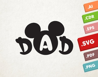 DAD - Mickey Mouse - SVG, Vector files. Instant download design for cricut or silhouette.