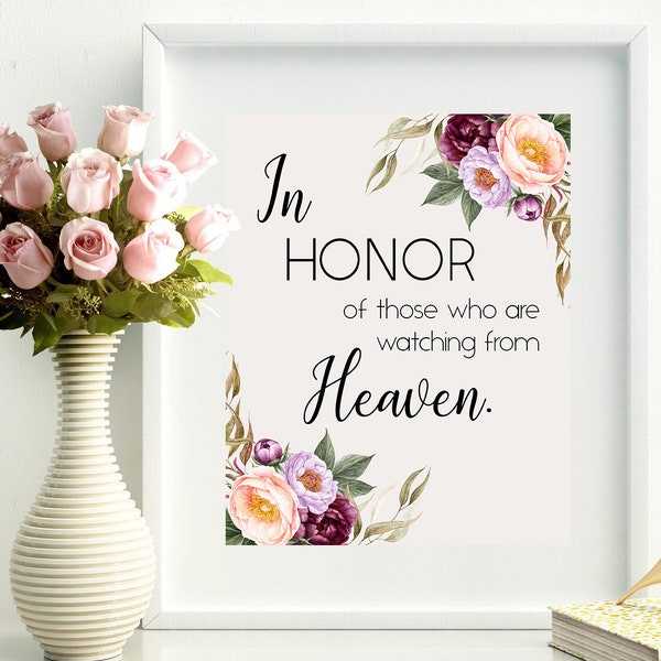 In Honor Of Those Who Are Watching From Heaven, In Loving Memory Sign, Wedding Memory Sign, Memorial Sign, Purple Peach Flowers 8x10 WS-044