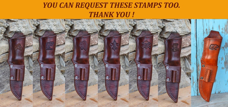 May include: A collection of handcrafted leather knife sheaths in various shades of brown. Each sheath features a different embossed design, including a horse, bear, skull and crossbones, and fleur-de-lis. The text at the top says, "YOU CAN REQUEST THESE STAMPS TOO. THANK YOU!"