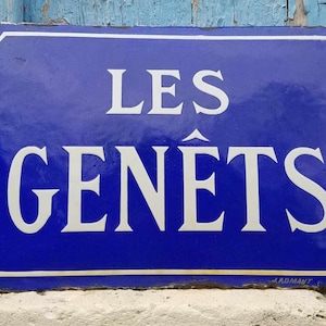 Original Antique French Blue & White Street-Road Sign &#39;Les Genets&#39; ,Garden-Yard-Porch-Door-Home-Wall Decor Sign or Plaque,Housewarming Gift
