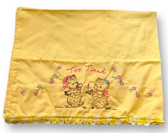 Hand embroidered too tired wide awake sleepy bears pillowcases, 1960s