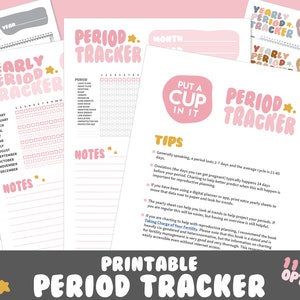 May include: Printable period tracker with a pink, white, and rainbow color scheme. The tracker includes a yearly calendar, a monthly calendar, and a section for notes. The text "Put a Cup in It" is featured in a pink circle with a white outline.