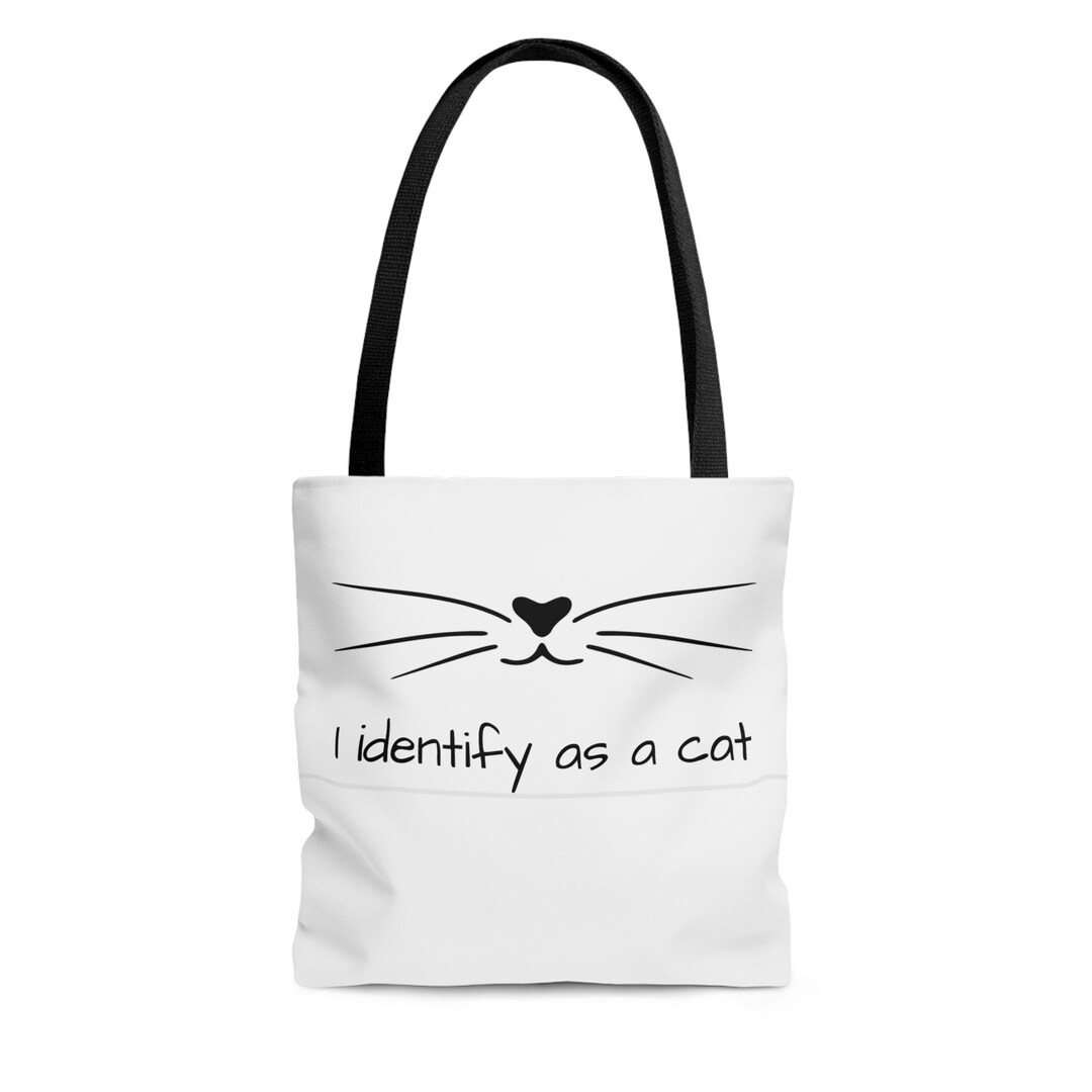 Identify as a Cat Cat Tote Bag Cute Cat Tote Cute Cat Bag Etsy