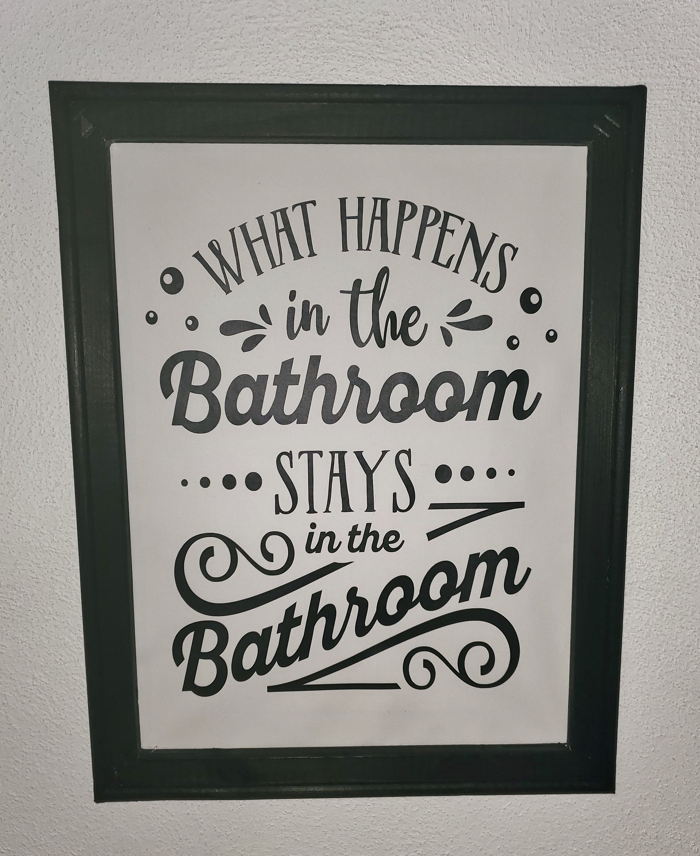 What Happens in the Bathroom Stays in the Bathroom sign | Etsy