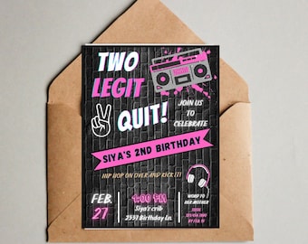 Birthday Invitation, TWO Legit to Quit, Second Birthday, Customizable Birthday Template, Two Year Old Birthday Invite, 90's/Hip-Hop Theme