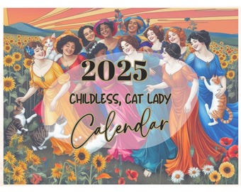 2025 Calendar, Childless Cat Lady, Printable Calendar, Digital Calendar, Feminist Calendar, Funny Sarcastic Calendar, Sketch Art Calendar