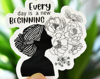 Elke dag is een nieuw begin sticker, waterdichte laptopsticker, sticker geestelijke gezondheid, motiverende vinylsticker, positiviteitssticker