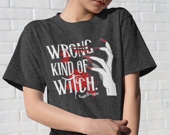 Manon Blackbeak Shirt, Wrong Kind of Witch, The Thirteen, Throne Glass, Blackbeak Witch Coven, Irontheet Witches, Bookish Shirts