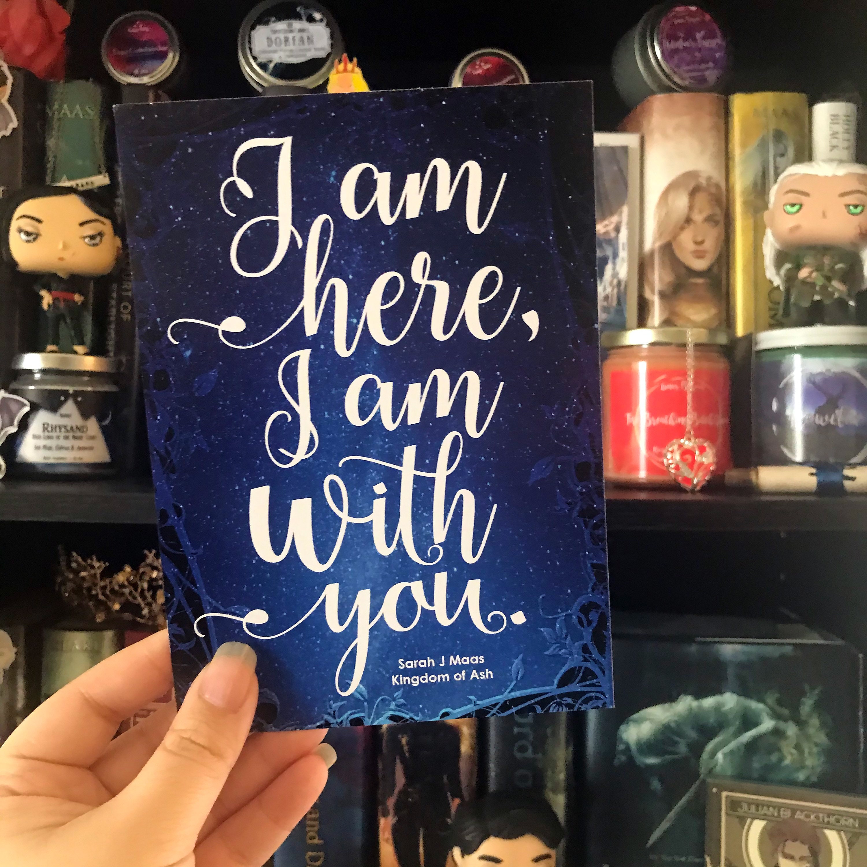 I Am Here Book Quote Kingdom Ash Quote Print Aelin And Fenrys I Am Here I Am With | Etsy