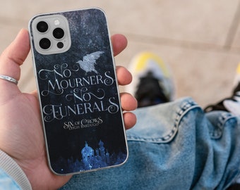 Six of Crows Phone Case, No Mourners No Funerals iPhone Case, NMNF SoC, Kaz Brekker, Grishaverse Phone Case, Leigh Bardugo