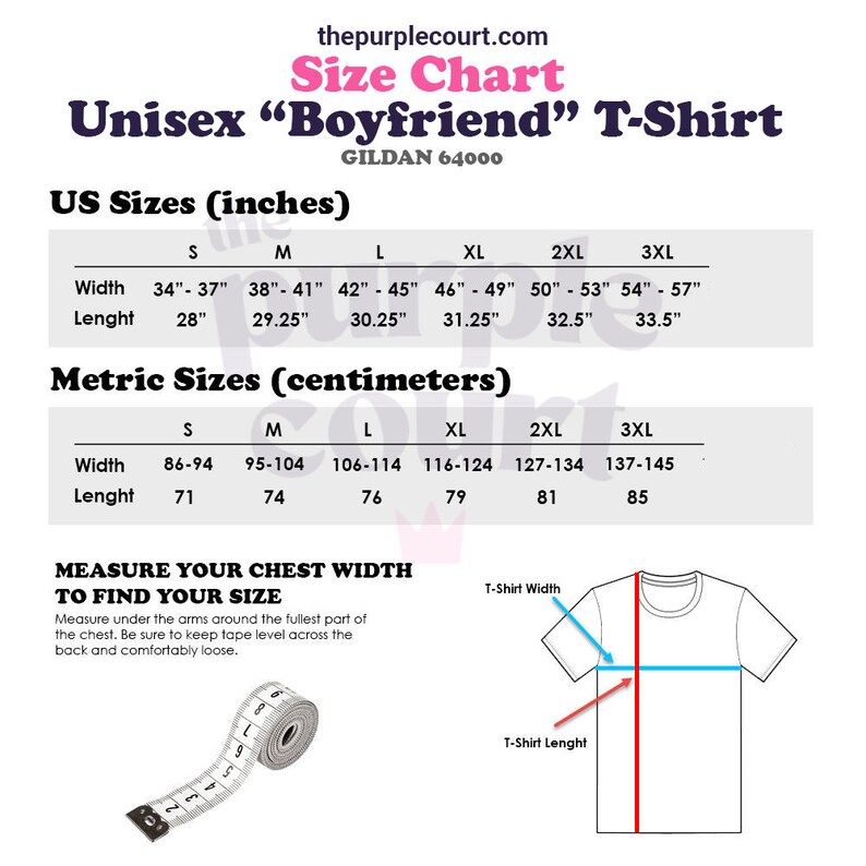 May include: Size chart for a unisex "Boyfriend" T-shirt, showing measurements in inches and centimeters for sizes S through 3XL. The chart includes width and length measurements for both US and metric sizes. The chart also includes a diagram showing how to measure your chest width to find your size.