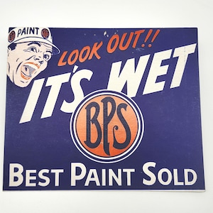 Vintage Wet Paint Sign It's Wet BPS Advertising Look Out Retro Graphics Cardboard