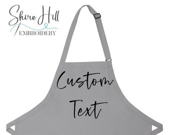 Apron with Custom Text Embroidered - up to 3 lines - Custom Apron - Custom Lettering Embroidered on Apron