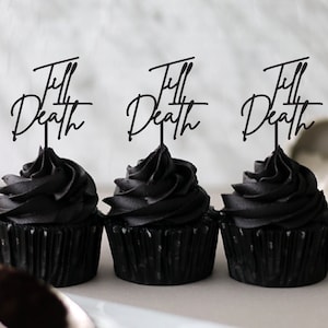 Black Engraved Acrylic Cupcake Toppers, Alternative Wedding Cupcakes, Personalized Wedding Cupcake Décor, Till Death Do Us Part Toppers