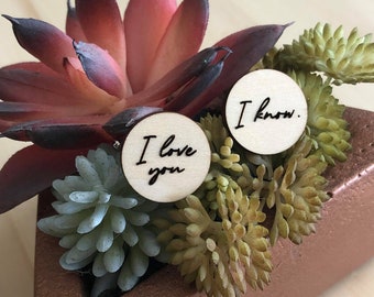 Engraved Wooden Cufflinks: "I Love You" / "I Know", Stainless Steel