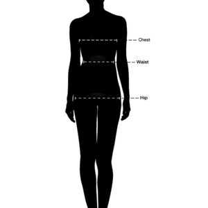 May include: Silhouette of a person with lines indicating chest, waist, and hip measurements.