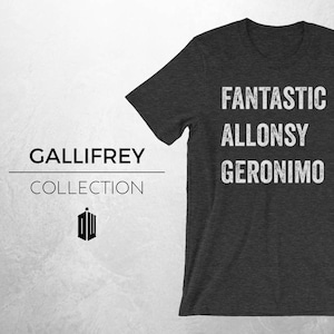 CATCHPHRASES - Doctor Who Inspired Shirt, Doctor Who Clothing, Doctor Who Shirt, Geek Shirt, Dr Who Shirt, Fantastic, Gallifrey, The Doctor