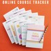 Online Course Tracker Kit printables to help you make progress on your courses and finally finish them! 
