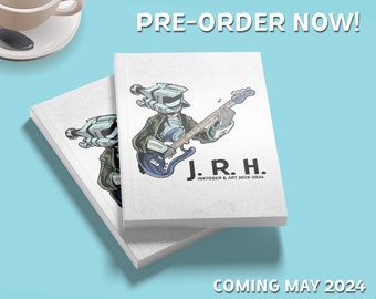 PRE-ORDER: JRH Art Book (Inktober & Art 2019-2024)