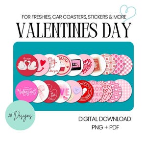 May include: A collection of 20 Valentine's Day designs, including car coasters and stickers. The designs feature hearts, swans, bows, and the words "be mine," "love you," and "Valentine's." The image also includes the text "Digital Download PNG + PDF."