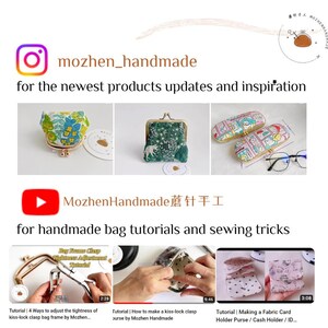 May include: A collage of images showcasing handmade fabric purses and bags. The images include a variety of designs and colors, including floral, green, and cartoon characters. The text "mozhen_handmade" is featured in the top left corner of the image. The text "for the newest products updates and inspiration" is featured below the text "mozhen_handmade". The text "MozhenHandmade蘑针手工" is featured in the center of the image. The text "for handmade bag tutorials and sewing tricks" is featured below the text "MozhenHandmade蘑针手工".
