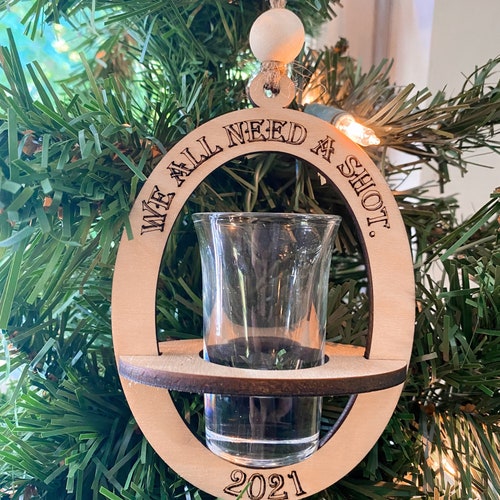 Shots Christmas Eve 2022 2022 Christmas Ornaments Shot Glass Ornament Funny Ornament | Etsy