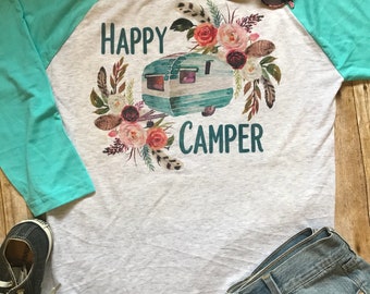 Original Happy Camper Shirt for Woman Camping Shirt Gift for Her Gift for Mom Turquoise Raglan Shirt Boho Shirt Gift for Camper Bday Gift