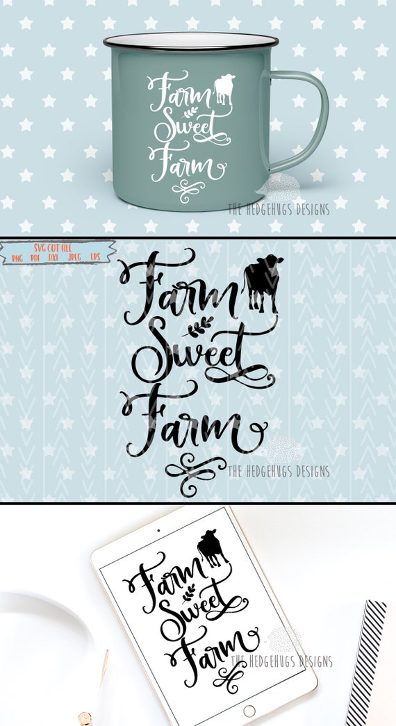 Svg Farm Sweet Farm Farmhouse Decor Diy Svg Cutting Files Etsy