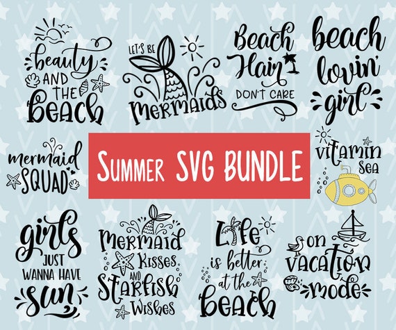 Download Beach Svg Summer Svg Bundle Mermaid Svg Svg Files Sayings Etsy