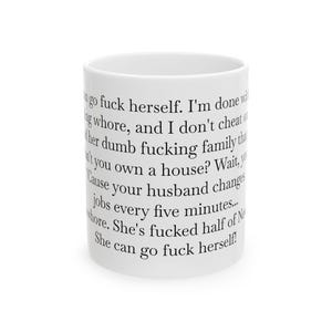 Real Housewives Funny Ceramic Mug: Lisa Barlow, Meredith Quote
