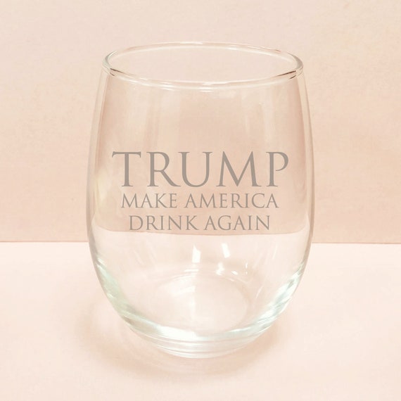 Because Trump Stemless 15 oz Wine Glass