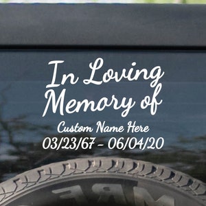 In Loving Memory Decal - Custom In Loving Memory Decals - Custom Memorial Decal - Personalized Memorial Decal - In Loving Memory of Decal