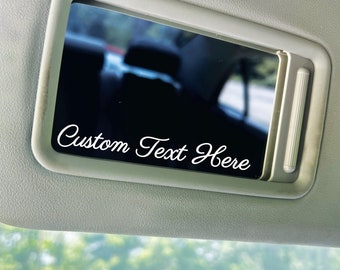 CUSTOM Mirror Decal - Personalized Mirror Decal - Rear View Mirror Sticker - Sun Visor Sticker - Custom Rear View Mirror Decal - Sun Mirror