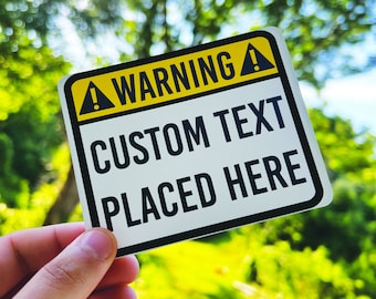 CUSTOM Warning Decal Sticker - Warning Sticker - Personalized Warning Vinyl Sticker - Warning Labels -Custom Text Warning Label Vinyl Decal