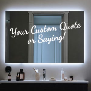Custom Mirror Decal - Custom Mirror Text Quote Decal - Custom Bathroom Mirror Decal - Custom Bedroom Mirror Decal - Custom Glass Decal Vinyl