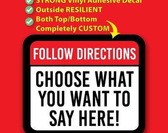 CUSTOM Follow Directions Decal Sticker - Directions Sticker - Custom Instructions Sticker - Sticker for Garbage Can - Decal for Trash Can