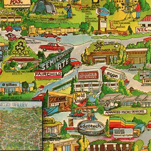 May include: A colorful cartoon map of Silicon Valley, California, with various buildings and businesses, including the County Inn, Fairchild Semiconductor, California Microwave, and Advanced Micro Devices. The map is surrounded by green trees and bushes.