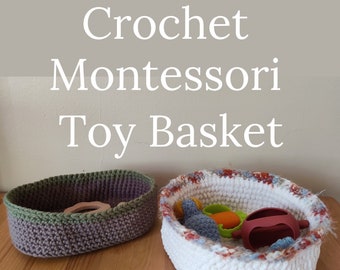 Crochet Montessori Toy Basket PDF Pattern: Round & Oval Basket (Digital Download)