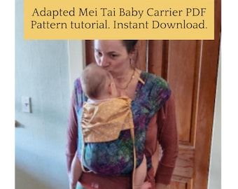 Mei Tai baby carrier PDF pattern instant download baby carrier tutorial adapted Mei Tai carrier pattern baby carrier pattern