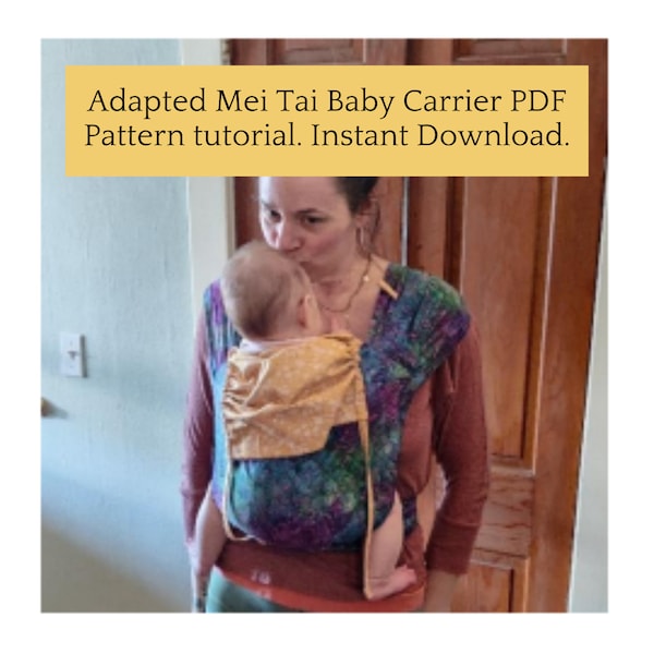 Mei Tai baby carrier PDF pattern instant download baby carrier tutorial adapted Mei Tai carrier pattern baby carrier pattern